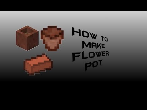 ✔How To Make Flower Pot In Minecraft Pe?! ✔How To Make Flower Pot In Minecraft Pe?!