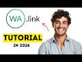How to Create WhatsApp Short Links for Free Using Walink in 2026