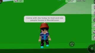 Come with me and troll some robloxians  #roblox #brookhaven  #robloxian