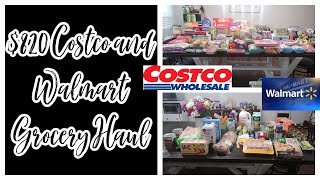 $820 Costco and Walmart Grocery Haul | Groceries are EXPENSIVE!