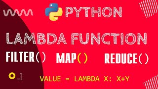 Python Lambda Function with Filter , Map and Reduce Functions - Tutorial Rays