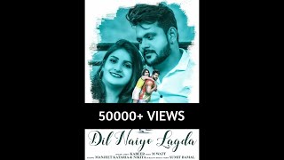 Dil Naiyo Lagda (official Lyrical video) | Kabeer | M Watt | Manjeet kataria | Nikita Singh