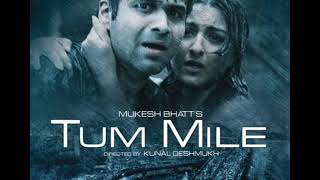 Tum Mile Full song - Title Track|Emraan Hashmi,Soha Ali| Pritam|Neeraj Shridhar |Kumaar #shorts