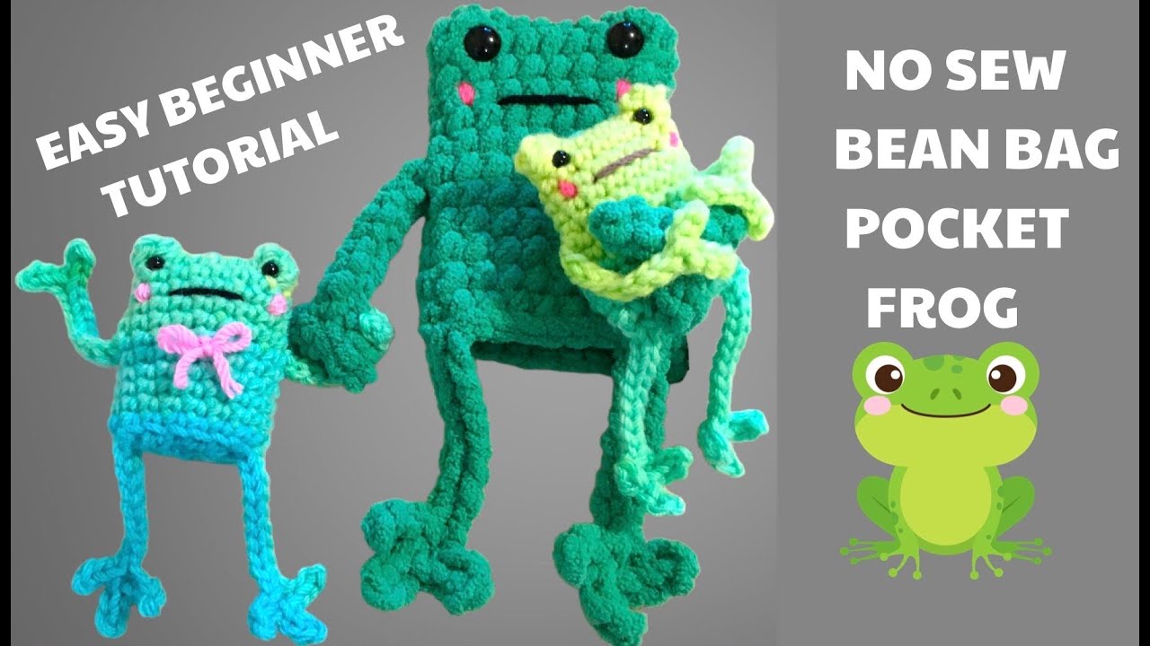 BEAN BAG POCKET FROG WITH NO SEW LEGGY ‘S CROCHET A LONG - YouTube