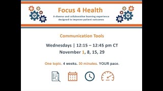 Focus 4 Health | TeamSTEPPS Communication Tools November 4th 2023