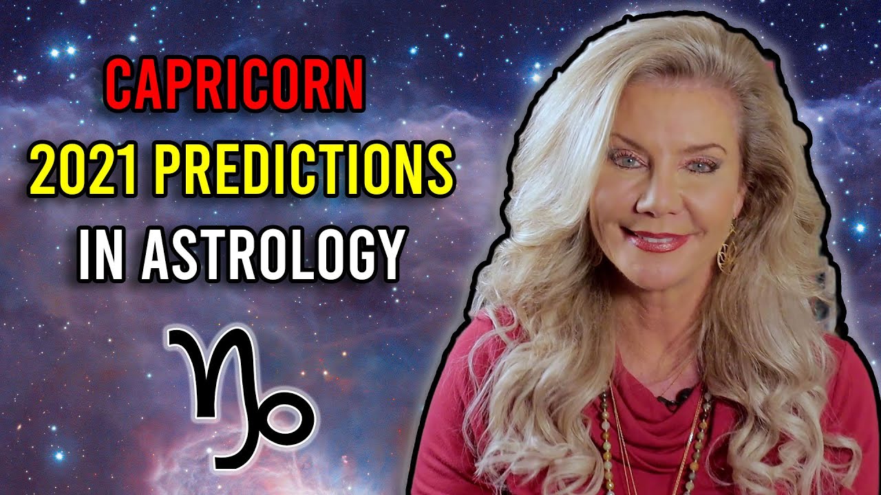 Capricorn 2021 Predictions In Astrology - YouTube