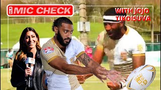 MLR Mic Check | Jojo Tikoisuva