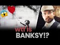 Ever Heard of BANKSY? 😱