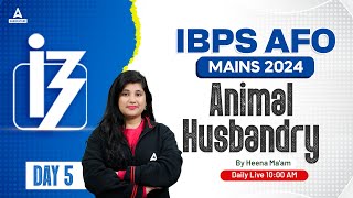 IBPS AFO Mains 2024 | Animal Husbandry Class #5 | By Heena Mam