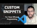 Learn How To Make Your Own Custom Snippets (in VS Code)