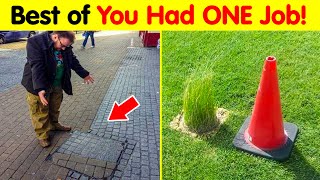 The Best of You Had ONE Job!