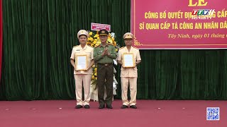 Công an Tây Ninh công bố quyết định thăng cấp bậc hàm, nâng lương | TayNinhTV