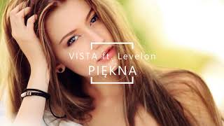 Vista ft. Levelon - Piękna