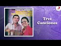 diomedes diaz elberto lopez tres canciones cover audio