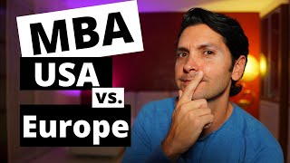 USA vs. European MBA | What you need to know before choosing an MBA program