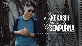 Download Mp3 Aprilian - Kekasih Yang Sempurna (Official Music Video)