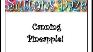 Canning Pineapple