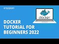 Docker Tutorial For Beginners 2022 | What Is Docker and How It Works? | Docker Tutorial |Simplilearn