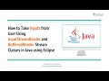 #46 How to Take Inputs from Users Using InputStreamReader and BufferedReader Stream Classes in Java