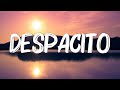 Despacito - Luis Fonsi (Lyrics) Feat. Daddy Yankee (Lyrics)
