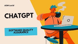 ChatGPT & Software Quality Assurance