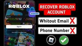 How To Recover Roblox Accounts WITHOUT Email or Phone Number.