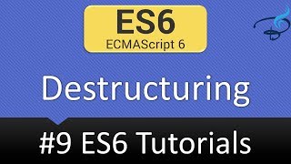 ECMAScript 6 Tutorials - Destructure Array #9