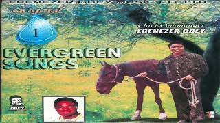 Chief Commander Ebenezer Obey - The Horse The Man And The Son Official Audio