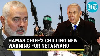 Hamas Boss Openly Dares Netanyahu; Claims Fighters Will Remain Even After Gaza War | Details