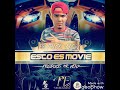 Patrick Flow "Esto Es Movie" Mr.Veny Produce
