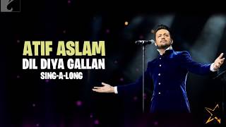 Dil Diyan Gallan ( Tiger Zinda Hai ) - Atif Aslam ( LYRICS HD )