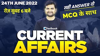 Current Affairs Today | 24th June Current Affairs for SSC CHSL,CGL, RRB Group D, NTPC | Pankaj Sir