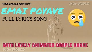 Emai Poyave Song with Lyrics - Padi Padi Leche Manasu Song || full video lyrics|| animated video.