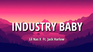 Lil Nas X - INDUSTRY BABY (Lyrics) Ft. Jack Harlow
