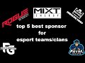 top 5 best sponsors for esports teams/clans