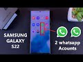 How To Use Two Whatsapp Accounts On Samsung Galaxy S22 S22+ and S22 Ultra