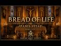 Bread of Life - Panis Vitae | John 6:35 Sacred Gregorian Chant #gregorianchant #breadoflife #jesus