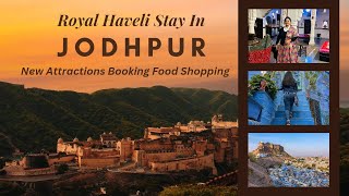 Best Haveli In Rajasthan | Budget Haveli Near Jodhpur Fort | Jodhpur Sightseeing | Singhvi Haveli