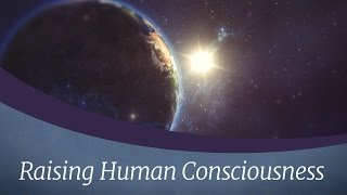 Raising Human Consciousness - Sadhguru