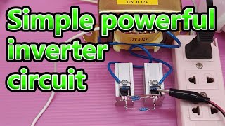 Simple powerful inverter circuit using IRF3205 mosfet || How to make an inverter at home.