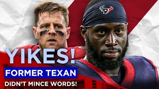 Former Texan has STRONG words about state of Houston’s franchise