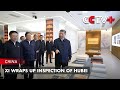 Xi Wraps Up Inspection of Hubei