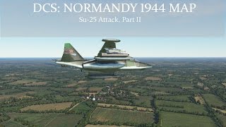 Su-25s Over Normandy, Part II