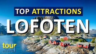 Amazing Things to Do in Lofoten & Top Lofoten Attractions
