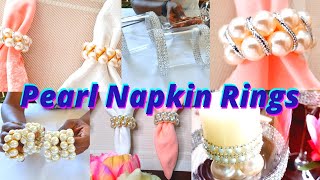 #AnillosparaServilleta  DIY PEARL NAPKIN RINGS/Anillos para Servilleta