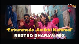 Entammede Jimikki Kammal | Redtro Dharavi Mix | Redtro 106.Chaar | RJ Sudarshan \u0026 RJ Palak