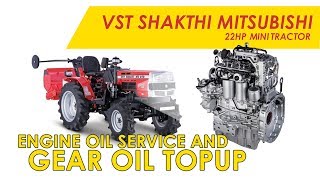 VST SHAKTHI MITSUBISHI 22HP MINI TRACTOR ENGINE OIL SERVICE AND GEAR OIL TOPUP