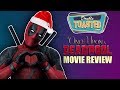 ONCE UPON A DEADPOOL MOVIE REVIEW - Double Toasted Reviews