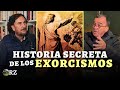 PROGRAMA 101: HISTORIA SECRETA DE LOS EXORCISMOS contada por el P. Luzón.