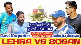 Lehra mohabbat Ravi Nurpurbet VS Sosan Ashu kothepune Highlight match Ina Bajwa cricket cup